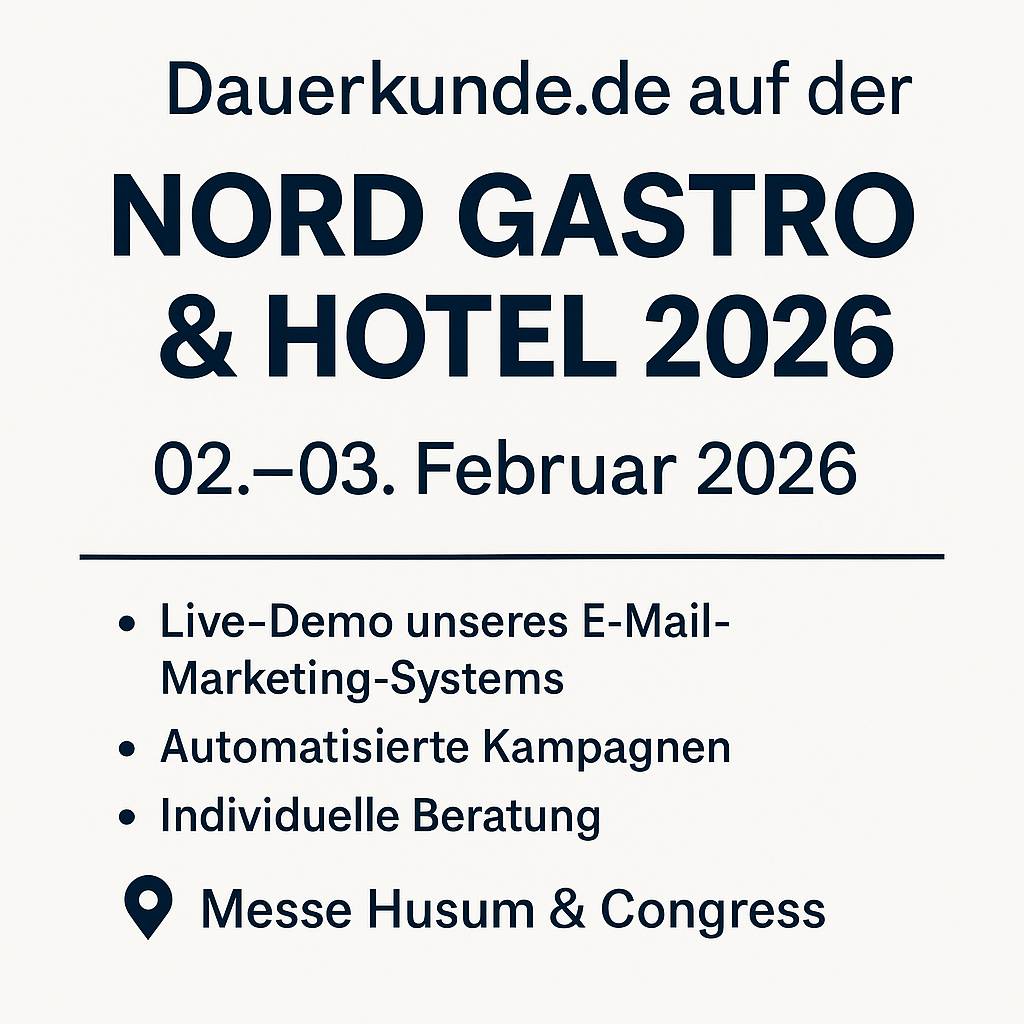 Beitragsbild von Dauerkunde.de für die Nord Gastro & Hotel 2026 in Husum – Live-Demo von E-Mail-Marketing für Gastronomie und Hotellerie.